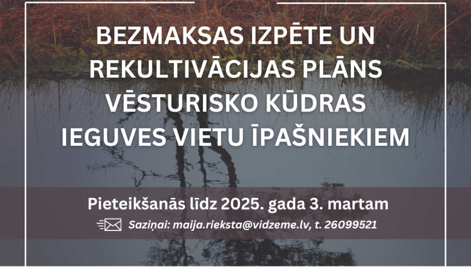 Fotogrāfija ar koka atspulgu ezerā un uzrakstu