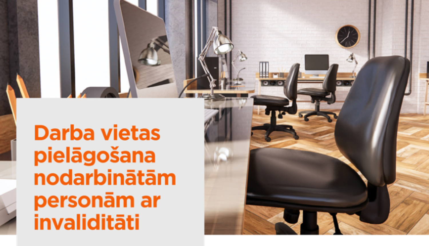 Afiša ar projekta aprakstu un bilde, kurā redzama ofisa telpa