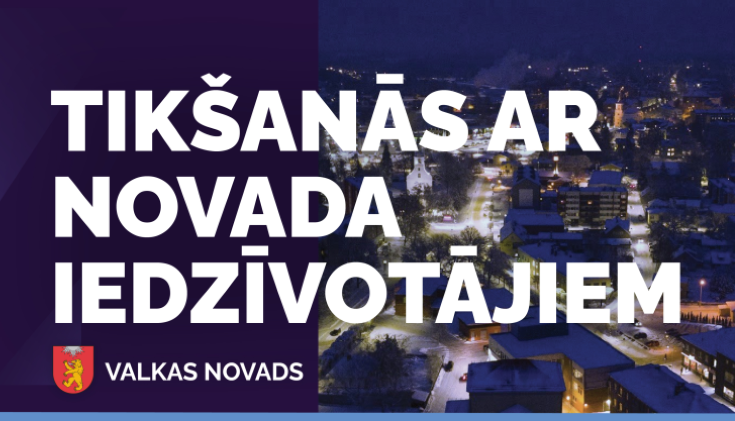 Tikšanās ar iedzīvotājiem