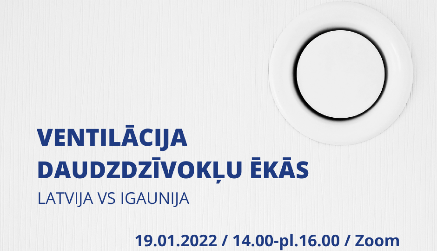 19. janvārī notiks starptautisks vebinārs par daudzdzīvokļu ēku ventilācijas sistēmām un pieejamo atbalstu to ierīkošanai