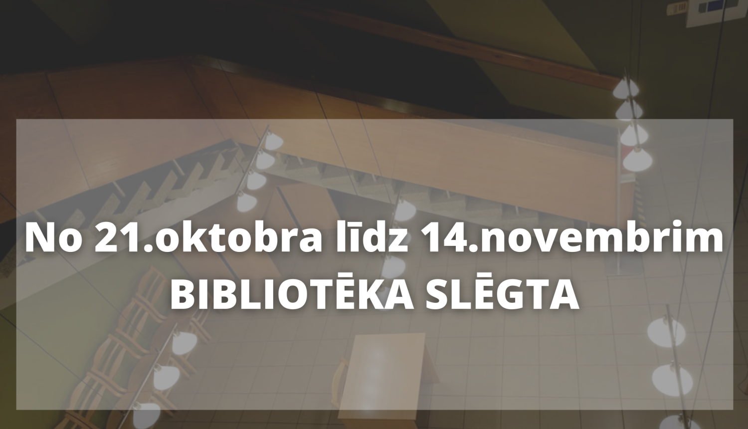 No 21.oktobra Valkas bibliotēka slēgta klātienes apmeklējumiem