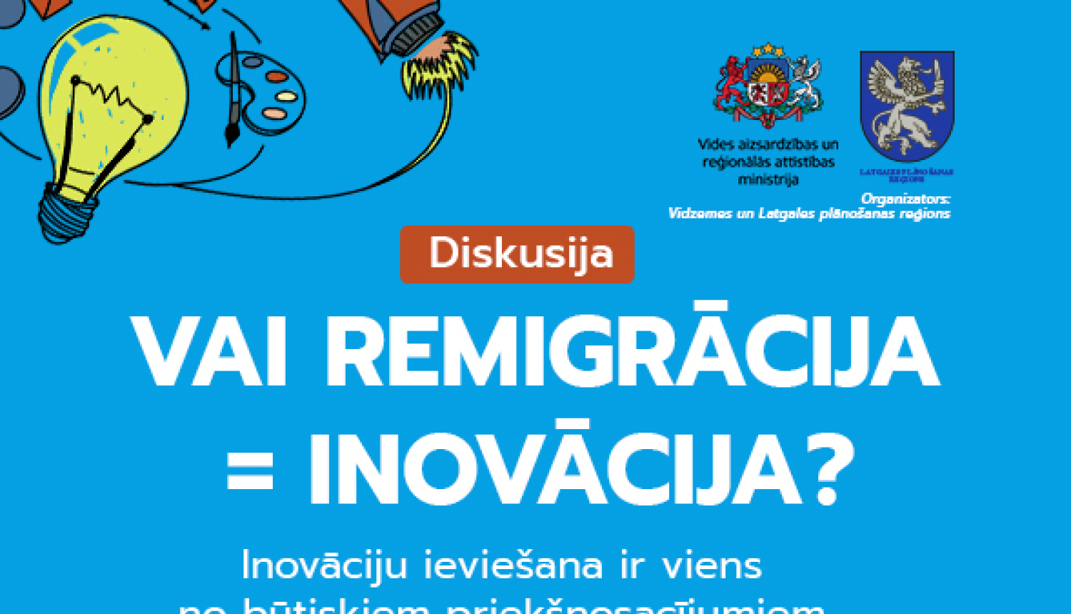 Vidzemes Inovāciju nedēļā 2023 rosina diskusiju "VAI REMIGRĀCIJA = INOVĀCIJA?"