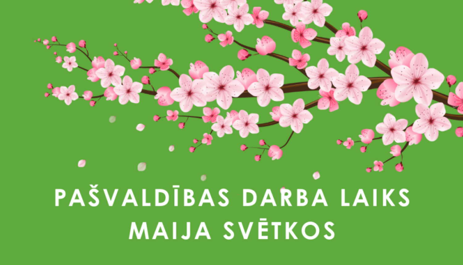 Pašvaldības darba laiks
