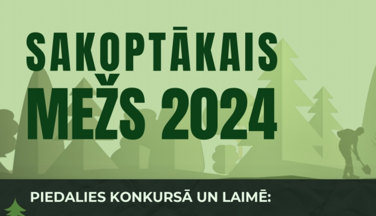 Zaļs baneris ar mežu