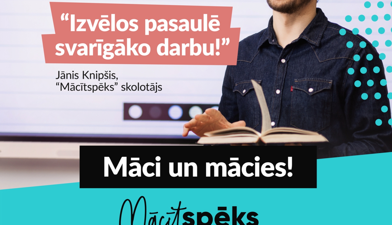 Profesionāļus ar augstāko izglītību aicina kļūt par “Mācītspēks” skolotājiem