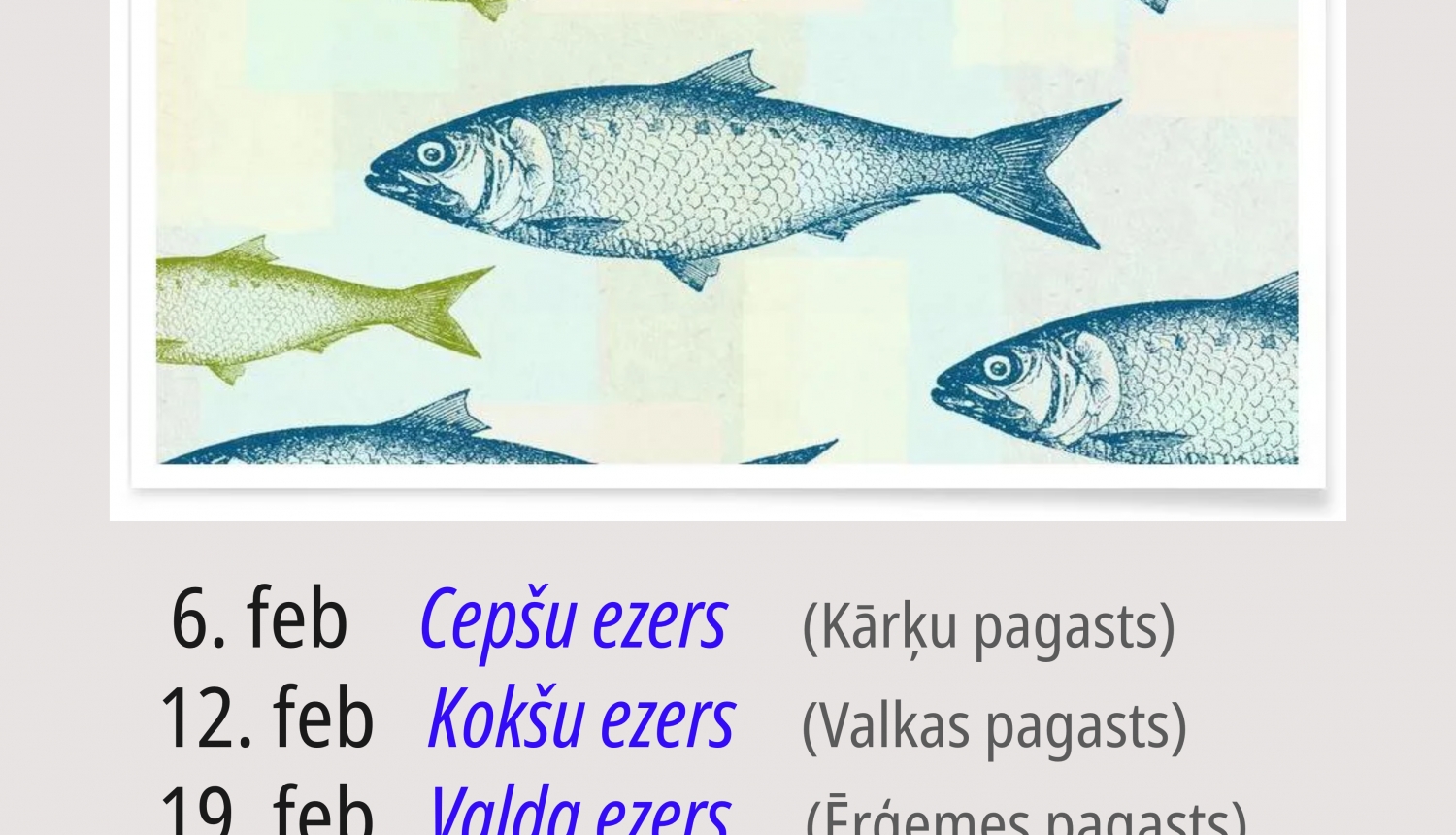 Zemledus makšķerēšanas sacensību tūre Valkas novada ezeros