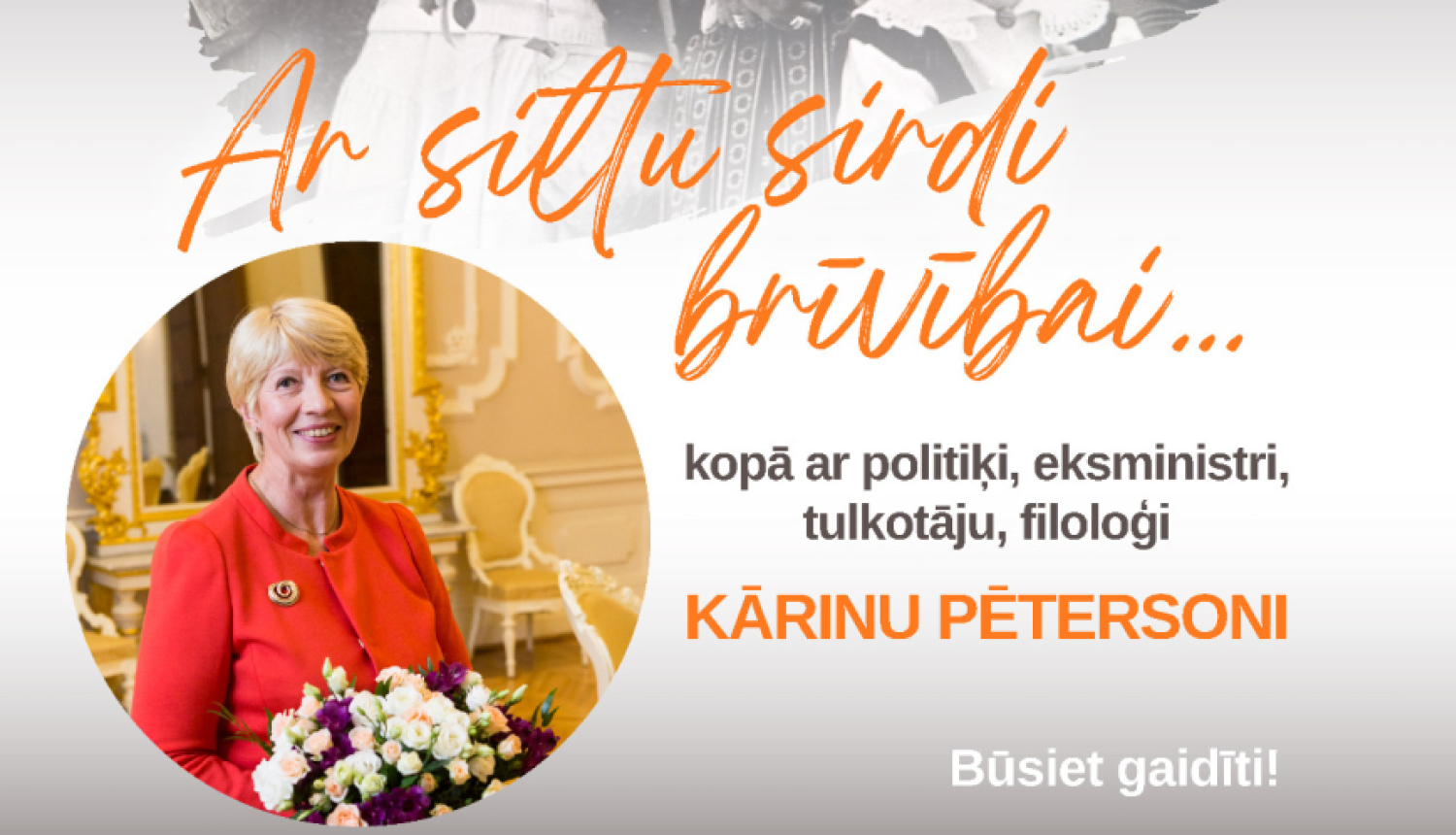 Ar siltu sirdi brīvībai