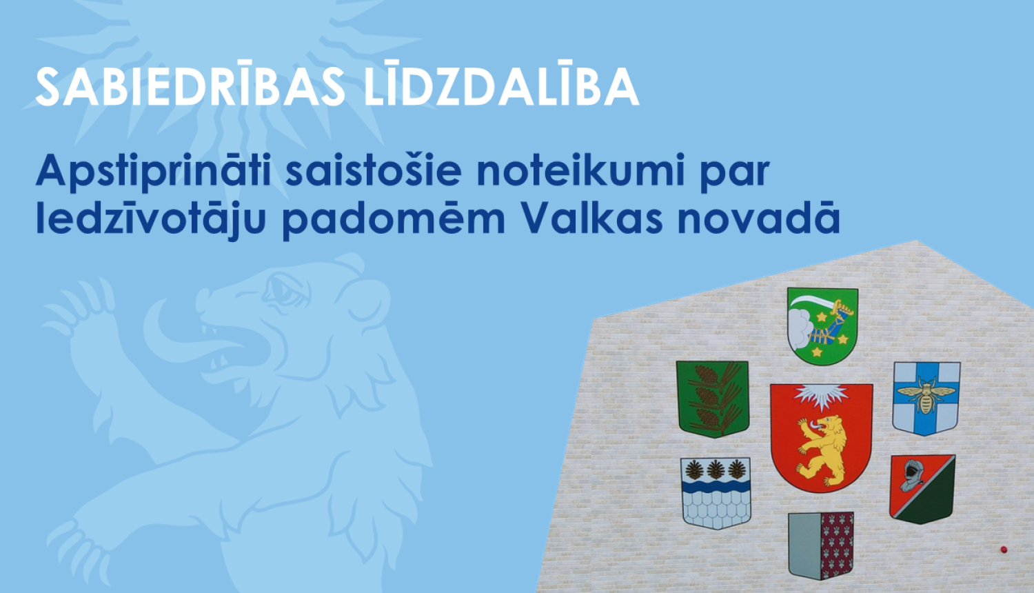 Zils baneris ar Valkas novada un pagastu ģerboņiem