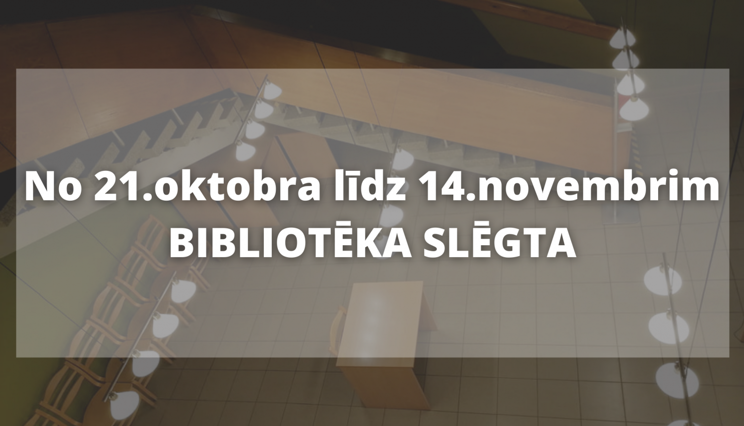 No 21.oktobra Valkas bibliotēka slēgta klātienes apmeklējumiem