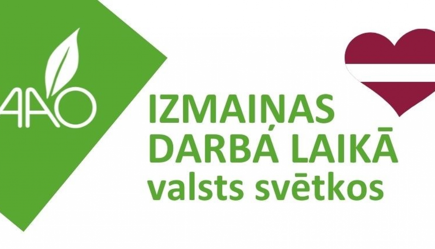 ZAAO darba laika izmaiņas valsts svētku laikā