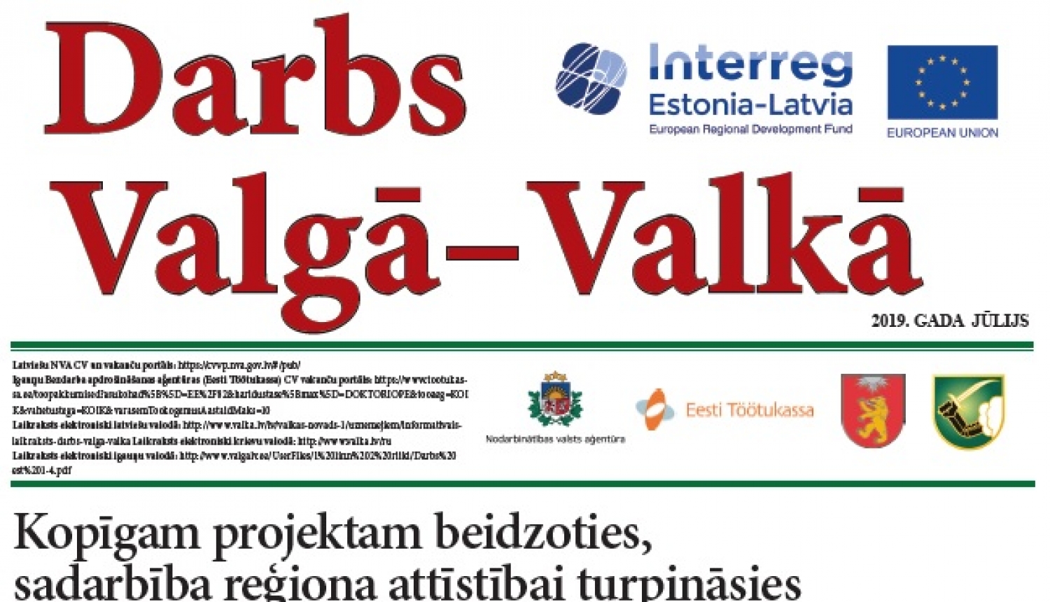 Iznācis astotais informatīvais laikraksts “Darbs Valgā – Valkā”